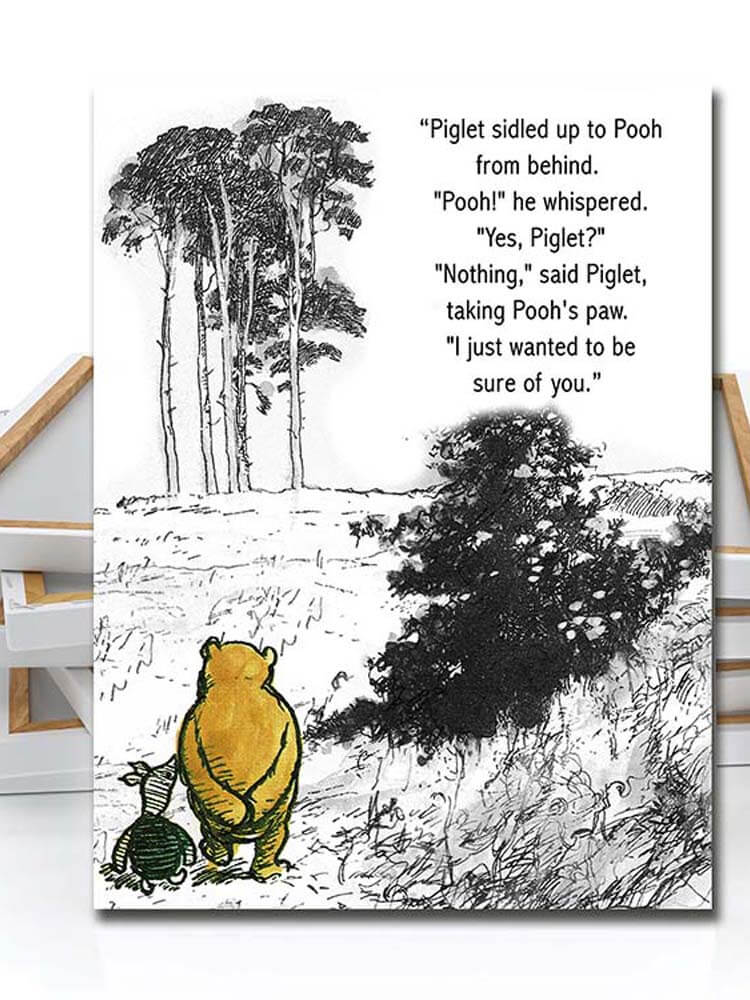 Pooh and Piglet, Winnie the pooh quote, love quote canvas wall art