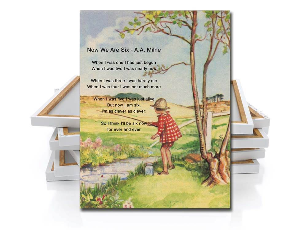 A A Milne poem Now we are six birthday poem