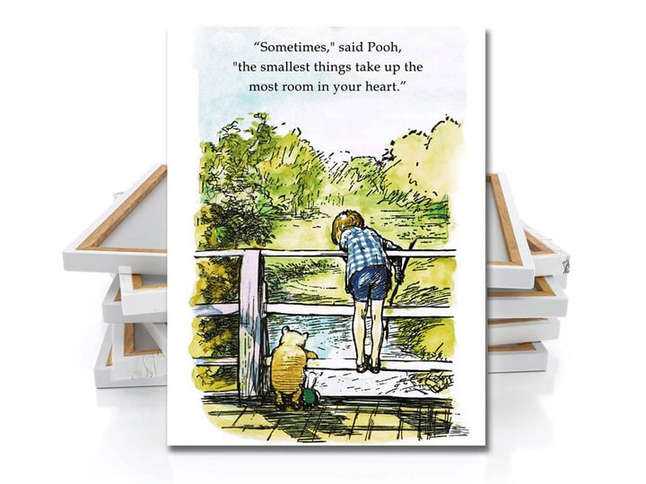 Winnie The Pooh Wall Art Canvas, Sometimes the smallest things take up the most room in your heart