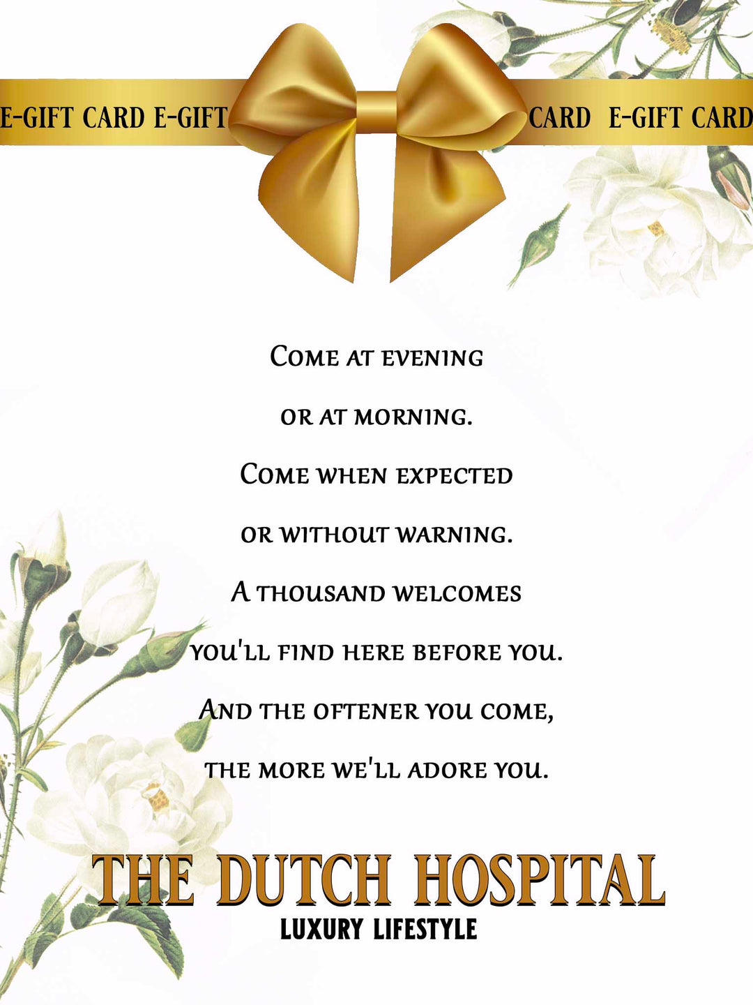 Gift For All E-Gift Card, The Dutch Hospital Luxury Lifestyle e-gift card