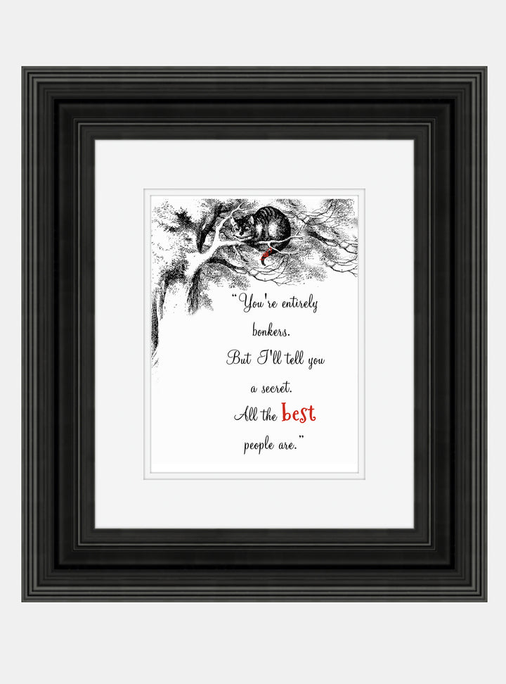 Alice In Wonderland Quote Print – Vintage Alice Print You're entirely bonkers